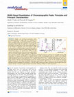 Research paper thumbnail of Width Based Quantitation of Chromatographic Peaks: Principles and Principal Characteristics