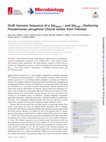 Research paper thumbnail of Draft Genome Sequence of a blaNDM-1- and blaPME-1-Harboring Pseudomonas aeruginosa Clinical Isolate from Pakistan