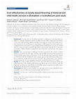 Research paper thumbnail of Cost-effectiveness of results-based financing of maternal and child health services in Zimbabwe: a controlled pre-post study