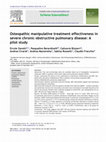 Research paper thumbnail of Osteopathic manipulative treatment effectiveness in severe chronic obstructive pulmonary disease: A pilot study