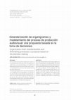 Research paper thumbnail of Estandarización de organigramas y modelamiento del proceso de producción audiovisual: una propuesta basada en la toma de decisiones