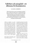 Research paper thumbnail of Valfrihet och mångfald – ett dilemma för hemtjänsten