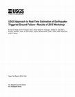 Research paper thumbnail of USGS approach to real-time estimation of earthquake-triggered ground failure - Results of 2015 workshop