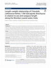 Research paper thumbnail of Length–weight relationship of Charybdis callianassa Herbst, 1789 (Decapoda: Brachyura) in relation to sex and carapace length along the Mumbai coastal water, India