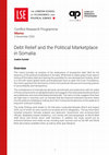 Research paper thumbnail of Debt Relief and the Political Marketplace in Somalia