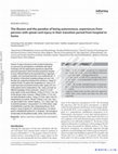 Research paper thumbnail of The illusion and the paradox of being autonomous, experiences from persons with spinal cord injury in their transition period from hospital to home