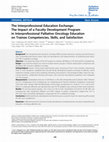 Research paper thumbnail of The Interprofessional Education Exchange: The Impact of a Faculty Development Program in Interprofessional Palliative Oncology Education on Trainee Competencies, Skills, and Satisfaction