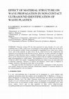 Research paper thumbnail of Effect of Material Structure on Wave Propagation in Non-Contact Ultrasound Identification of Waste Plastics