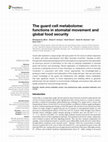 Research paper thumbnail of The guard cell metabolome: functions in stomatal movement and global food security