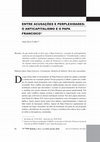 Research paper thumbnail of <b> ENTRE ACUSAÇÕES E PERPLEXIDADES: O ANTICAPITALISMO E O PAPA FRANCISCO </b>