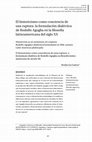 Research paper thumbnail of El historicismo como conciencia de una ruptura: la formulación dialéctica de Rodolfo Agoglia en la filosofía latinoamericana del siglo XX