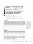 Research paper thumbnail of Lost project: journalism studies and the Italian way to its conversion into a science during the Fascist era.