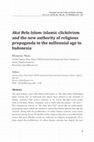 Research paper thumbnail of Aksi Bela Islam: islamic clicktivism and the new authority of religious propaganda in the millennial age in Indonesia