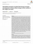 Research paper thumbnail of DRAINMOD simulation of paddy field drainage strategies and adaptation to future climate change in lower reaches of the Yangtze river basin