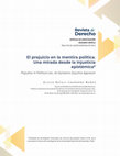 Research paper thumbnail of El prejuicio en la mentira política. Una mirada desde la injusticia epistémica