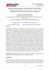 Research paper thumbnail of Political Dispensation and its Effects on the Early Childhood and Primary Education in Nigeria