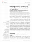 Research paper thumbnail of Optimal Experience and Personal Growth: Flow and the Consolidation of Place Identity