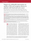 Research paper thumbnail of Impact of a telehealth intervention on quality of life and symptom distress in patients with head and neck cancer