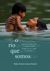 Research paper thumbnail of O rio que somos