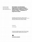 Research paper thumbnail of Workstation and Workplace Ergonomics at Federal Aviation Administration Operations Control Centers: Phase 1- Evaluation of Ergonomic Issues