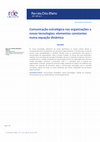 Research paper thumbnail of Comunicação estratégica nas organizações e novas tecnologias: elementos constantes numa equação dinâmica