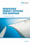 Research paper thumbnail of Renewable Energy Options for Shipping-Technology Brief