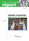 Research paper thumbnail of Barriers to education for people seeking asylum and refugees on temporary visas