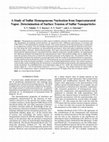 Research paper thumbnail of A study of sulfur homogeneous nucleation from supersaturated vapor. Determination of surface tension of sulfur nanoparticles