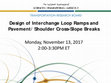 Research paper thumbnail of Design of Interchange Loop Ramps and Pavement/Shoulder Cross-Slope Breaks