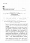 Research paper thumbnail of Long Term Care Services to Older People, a Perspective on Future Needs : The Impact of an Improving Health of Older Persons