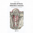 Research paper thumbnail of Ennodio di Pavia: letterato e vescovo