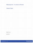 Research paper thumbnail of Metacognition: A Literature Review Research Report