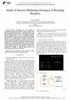 Research paper thumbnail of Study of Sensory Marketing Strategies in Retailing Business