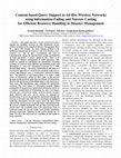 Research paper thumbnail of Content-based Query Support in Ad Hoc Wireless Networks using Information-Fading and NarrowCasting for Efficient Resource Handling in Disaster Management