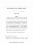 Research paper thumbnail of Diversi cation or Specialization ? An Analysis of Distance and Collaboration in Loan Syndication Networks Preliminary and Incomplete