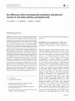 Research paper thumbnail of Sex differences after environmental enrichment and physical exercise in rats when solving a navigation task