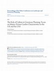 Research paper thumbnail of The Role of Culture in Greenway Planning: Focus on Islamic-Persian Garden Characteristics in the UK and the USA