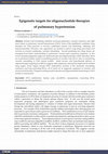 Research paper thumbnail of Epigenetic targets for oligonucleotide therapies of pulmonary hypertension