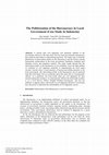 Research paper thumbnail of The Politicization of the Bureaucracy in Local Government (Case Study in Indonesia)