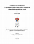 Research paper thumbnail of Constitution or church order? : a church judicial analysis of the church documents in the Reformed Church of East Africa