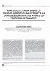 Research paper thumbnail of Análise Qualitativa Sobre Os Espaços Noticiosos Da Internet e as Conseqüências Para Os Atores Do Processo Informativo