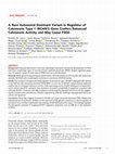 Research paper thumbnail of A Rare Autosomal Dominant Variant in Regulator of Calcineurin Type 1 (RCAN1) Gene Confers Enhanced Calcineurin Activity and May Cause FSGS