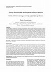 Research paper thumbnail of Theory of sustainable development and social practice