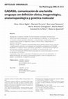 Research paper thumbnail of CADASIL: comunicación de una familia uruguaya con definición clínica, imagenológica, anatomopatológica y genética molecular