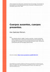 Research paper thumbnail of Cuerpos ausentes, cuerpos presentes