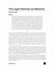 Research paper thumbnail of The Legal Historian as Detective