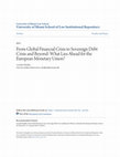 Research paper thumbnail of From Global Financial Crisis to Sovereign Debt Crisis and Beyond: What Lies Ahead for the European Monetary Union?