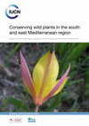 Research paper thumbnail of Conserving wild plants in the south and east Mediterranean region