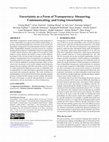 Research paper thumbnail of Uncertainty as a Form of Transparency: Measuring, Communicating, and Using Uncertainty