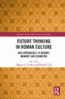 Research paper thumbnail of The Future of the Past: Fabius Pictor (and Dionysios of Halikarnassos) on the pompa circensis and Prospective Cultural Memory